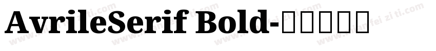 AvrileSerif Bold字体转换